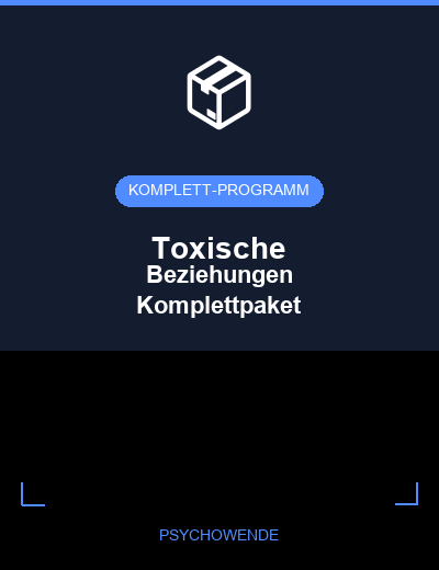 Toxische Beziehungen — Komplettpaket