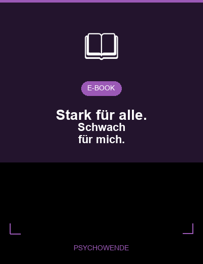 Stark für alle. Schwach für mich.